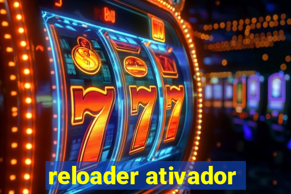 reloader ativador